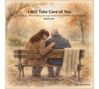 I Will Take Care Of You (I Remember Series)