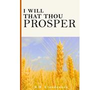 I WILL THAT THOU PROSPER