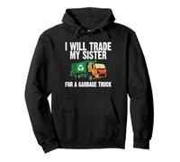 I Will Trade My Sister for a Garbage Truck Funny Kids Pullover Hoodie
