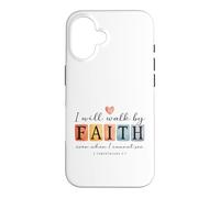 I will walk by FAITH Christian Bible Verse Design Case for iPhone 16