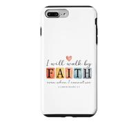 I will walk by FAITH Christian Bible Verse Design Case for iPhone 7 Plus/8 Plus