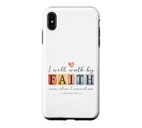 I will walk by FAITH Christian Bible Verse Design Case for iPhone XS Max