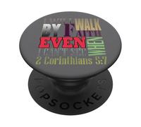 I Will Walk By Faith Even When I Can't See 2 Corinthians 5:7 PopSockets Adhesive PopGrip