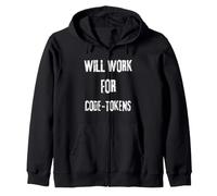 I will work for Code Tokens Saying for the AI Code and API Zip Hoodie