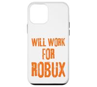 I will work for ROBUX Saying for the Blockchain and Token Case for iPhone 12 mini