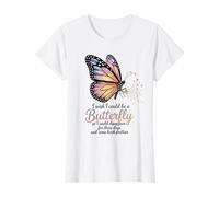 I Wish I Could Be A Butterfly So I could Disappear Funny T-Shirt