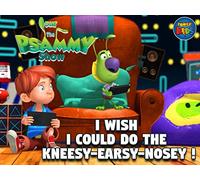 I Wish I could do the Kneesy-Earsy-Nosey