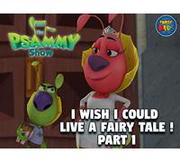 I Wish I could live a Fairy Tale Part-I