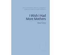 I Wish I Had More Mothers: The 2017/18 International Book & Pamphlet Competition