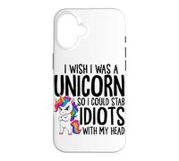 I Wish I Was A Unicorn Funny Sarcastic Joke Unicorn Case for iPhone 16