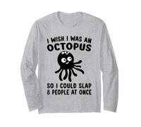 I Wish I was an Octopus Funny Octopus Gift Men Women Long Sleeve T-Shirt