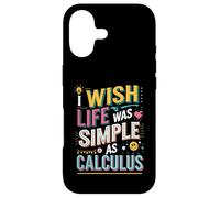 I Wish Life Was As Simple As Calculus Case for iPhone 17