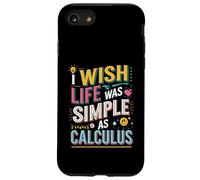I Wish Life Was As Simple As Calculus Case for iPhone SE (2020) / 7/8