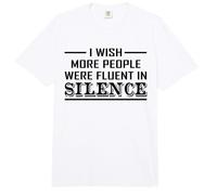 I Wish More People Would Speak Fluently Silent Comfort Colors Adult Heavyweight T-Shirt