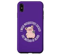 I Wish Mosquitos Sucked Fat Instead Of Blood Bug Season Fun Case for iPhone XS Max
