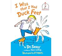 I Wish That I Had Duck Feet (Beginner Books)