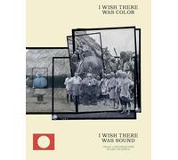 I wish there was color, I wish there was sound - Visual conversations in and on Africa (Nederlands Fotomuseum)