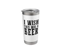 I Wish This was A Beer Stainless Steel Insulated Tumbler