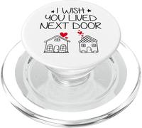 I Wish You Lived Next Door Funny Bestie BFF Valentine’s Day PopSockets PopGrip for MagSafe