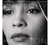 I Wish You Love:more/bodyguard (ost) - Whitney Houston Compact Disc