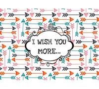 I Wish You More...: A Blank Fill In Book (With Stylish Frame Designs) For You To Write Personalized Messages To Your Loved One (Graduation Gift| Perfect Alternative To A Card For Graduate)