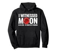 I Witnessed The Blood Moon March 3 2026 Total Eclipse Pullover Hoodie