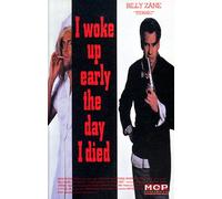 I woke up early the day I died
