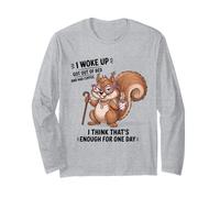 I Woke Up Got Out of Bed and Had Coffee Design Long Sleeve T-Shirt