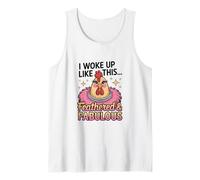 I Woke Up Like This Feathered and Fabulous Funny Chicken Tank Top