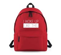 I Woke Up Like This Funny Backpack Rucksack 18L Bag - 42 x 31 x 21cm