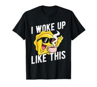 I Woke UP Like This Funny Coffee Drink Lover T-Shirt