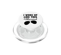 I woke up Like this Married PopSockets PopGrip for MagSafe