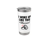 I Woke up Like This Married Stainless Steel Insulated Tumbler