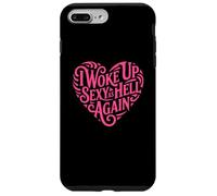 I Woke Up Sexy As Hell Again Case for iPhone 7 Plus/8 Plus