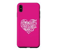 I Woke Up Sexy As Hell Again Shirt Pink Case for iPhone XS Max