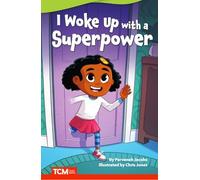 I Woke Up with a Superpower (Literary Text)