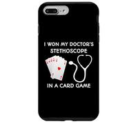I Won My Doctor's Stethoscope in a Card Game Case for iPhone 7 Plus/8 Plus
