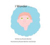 I Wonder... (I Am Me Stories)