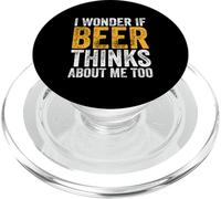 I Wonder If Beer Thinks About Me Too Funny Beer Drinking PopSockets PopGrip for MagSafe