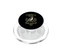 I Wonder If Birds Think About Me Bird Watching Design PopSockets PopGrip for MagSafe