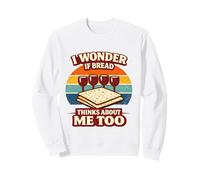 I Wonder If Bread Thinks About Me Too Funny Passover Matzah Sweatshirt