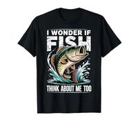 I Wonder If Fish Think About Me Too T-Shirt