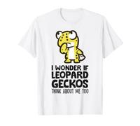 I Wonder If Leopard Geckos Think About Me Too T-Shirt