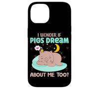 I Wonder If Pigs Dream About Me Too? Case for iPhone 14