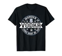 I Wonder If Vodka Thinks About Me Too Drink Alcohol Vodka T-Shirt