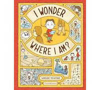 I Wonder Where I Am?
