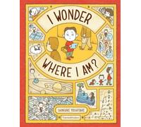 I Wonder Where I Am?