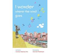 I wonder where the wind goes