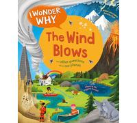 I Wonder Why The Wind Blows: 5 (I Wonder Why, 5)
