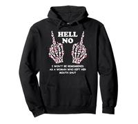 I Won't Be Remembered as a Woman Who Kept Her Mouth Shut Pullover Hoodie